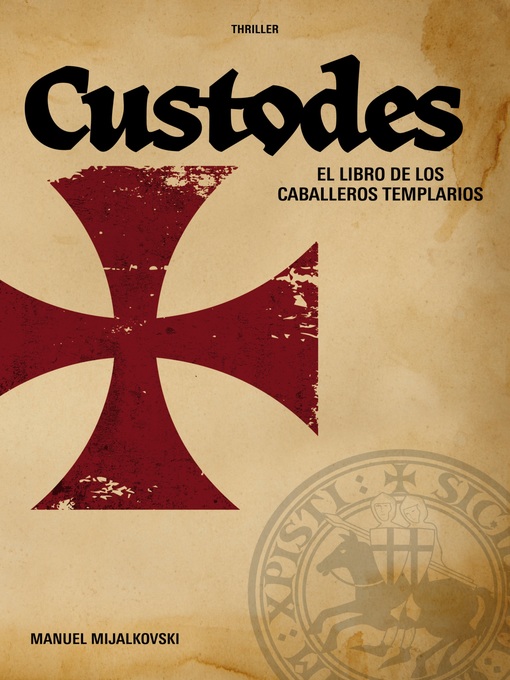 Title details for El Libro de los Caballeros Templarios by Manuel Mijalkovski - Available